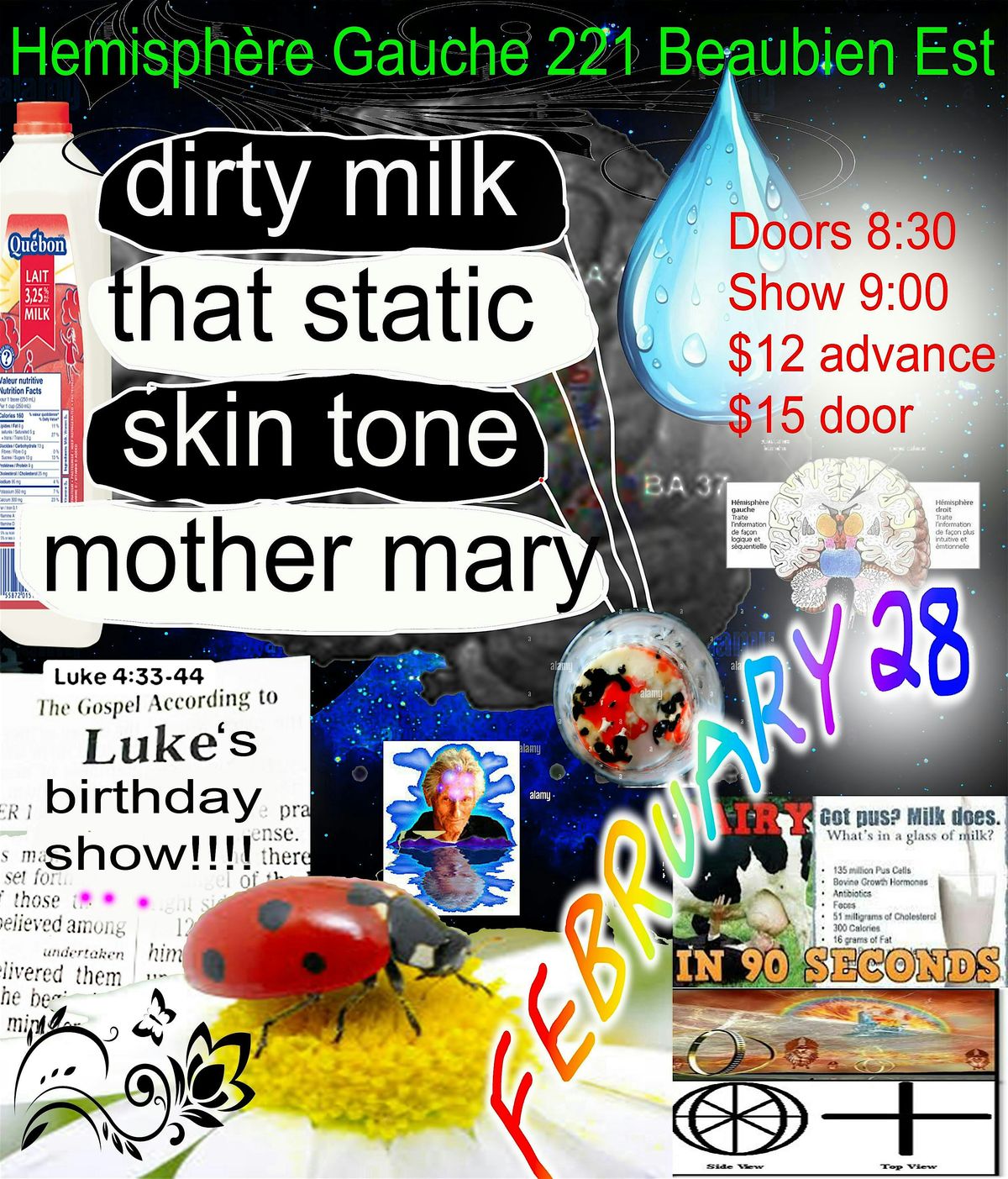 Dirty Milk\/That Static\/skin tone\/Mother Mary Live at L'H\u00e9misph\u00e8re Gauche