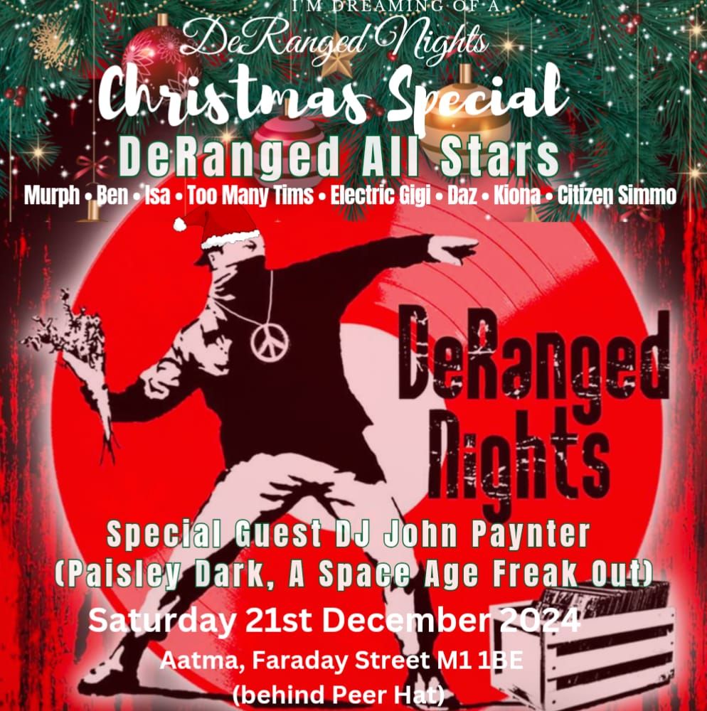 \ud83c\udf84 DERANGED NIGHTS CHRISTMAS SPECIAL (Deranged All Stars + John Paynter (Paisley Dark) \ud83c\udf84