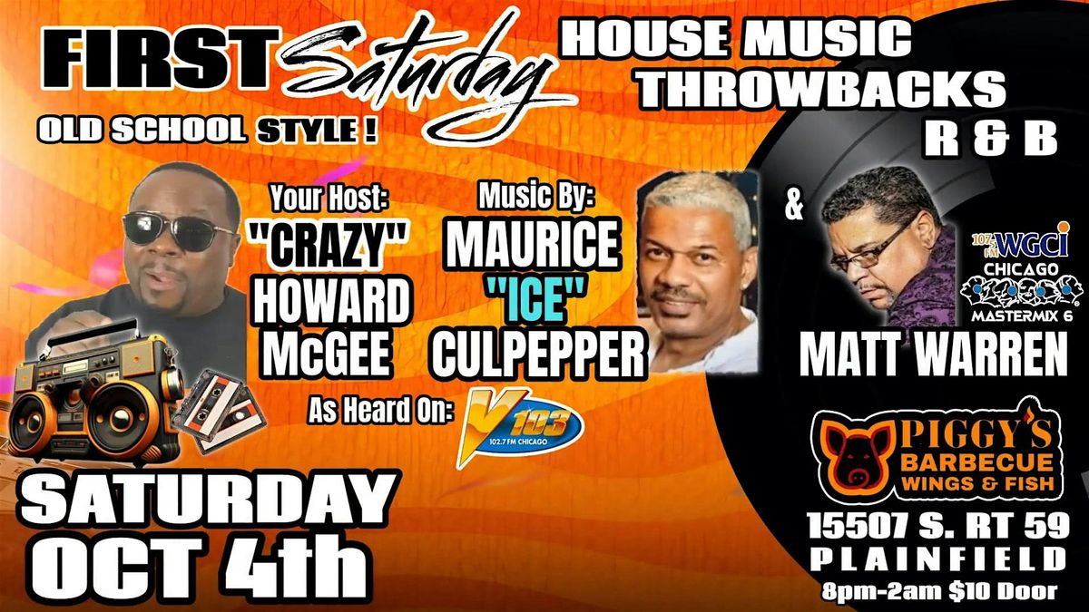 First Saturday W\/ Crazy Howard & Maurice "Ice" Culpepper