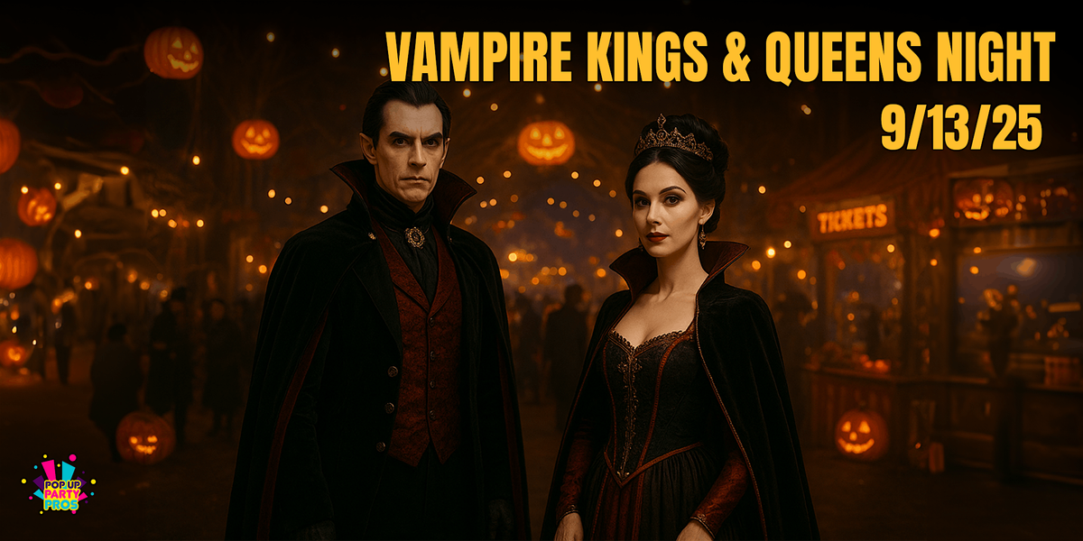 Vampire Kings & Queens Night