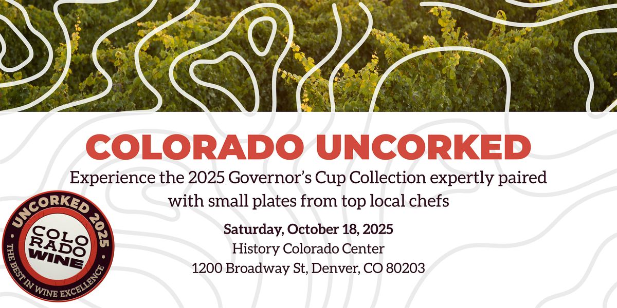 Colorado Uncorked 2025