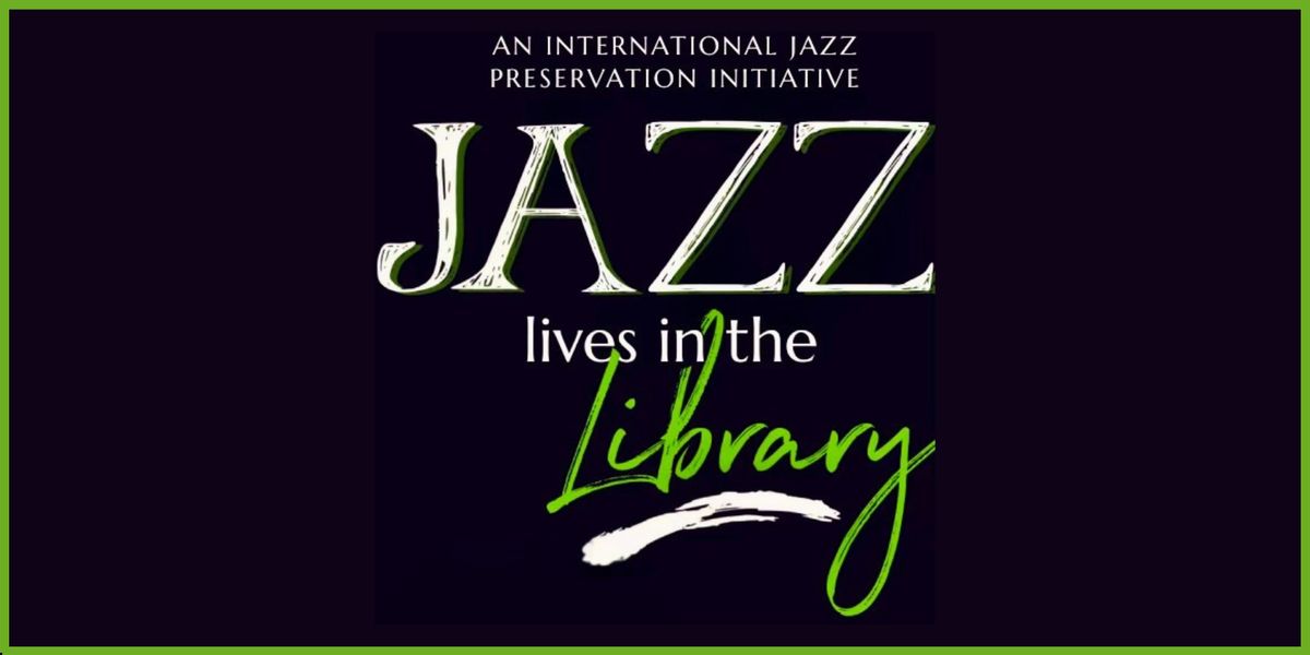 Jazz Lives In The Library by Gabbie McGee