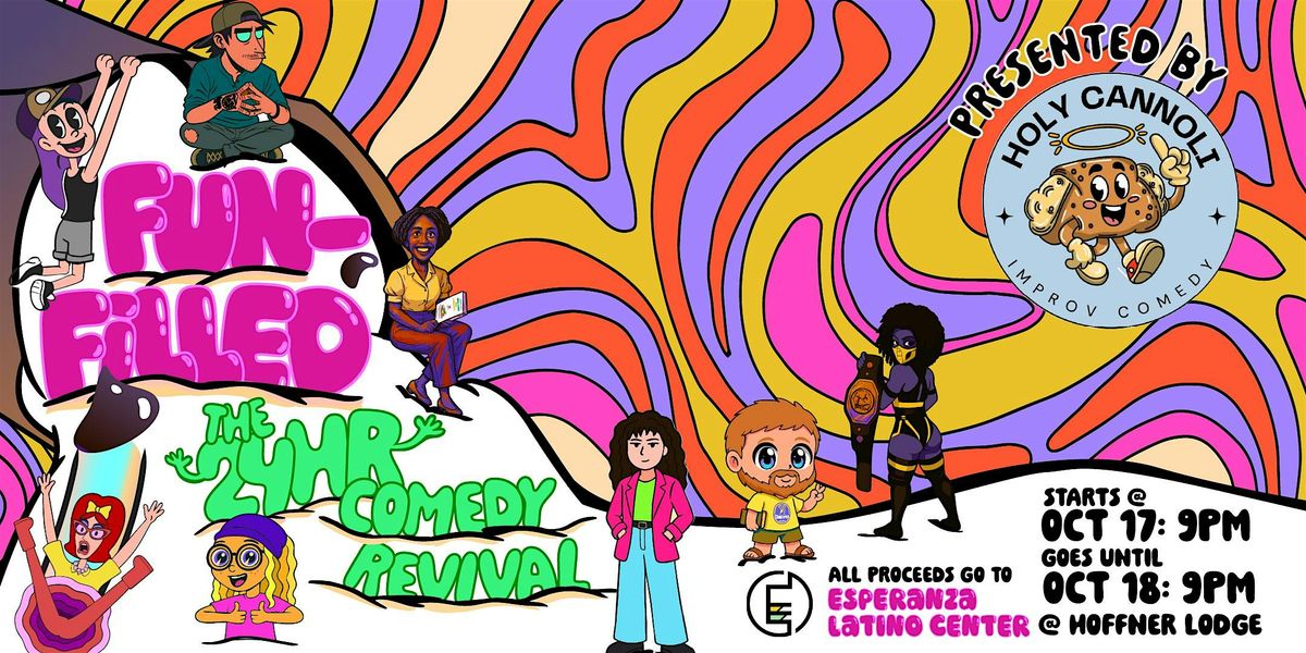 Fun Filled: The 24-Hour Comedy Revival