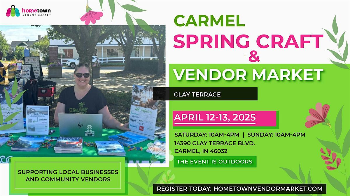 Carmel Spring Craft and Vendor Market