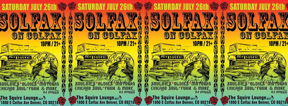 Saturday Saturday SolFax on Colfax at Squire Lounge