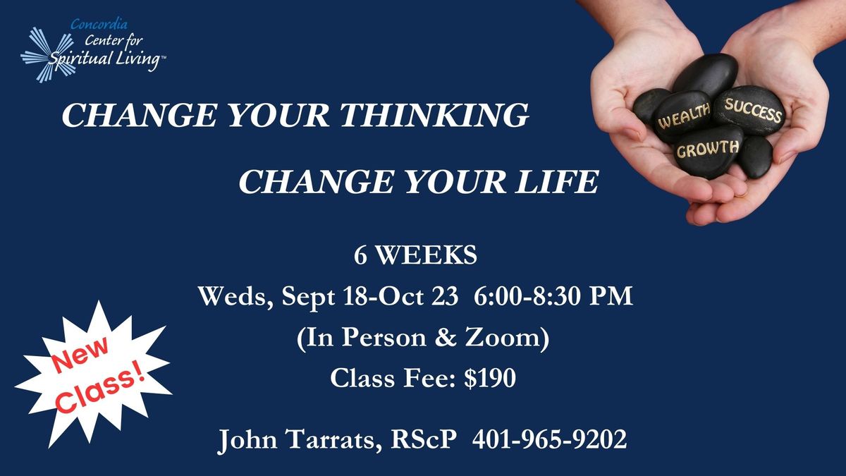 Change Your Thinking - Change Your Life - Class