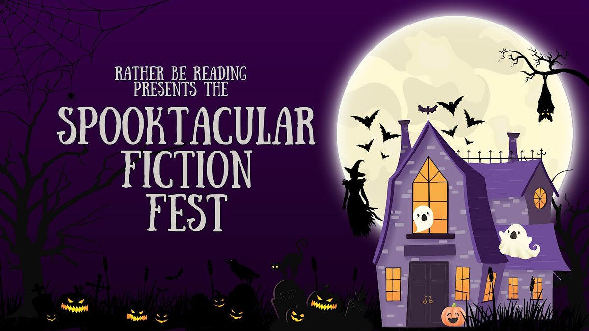 Spooktacular Fiction Fest
