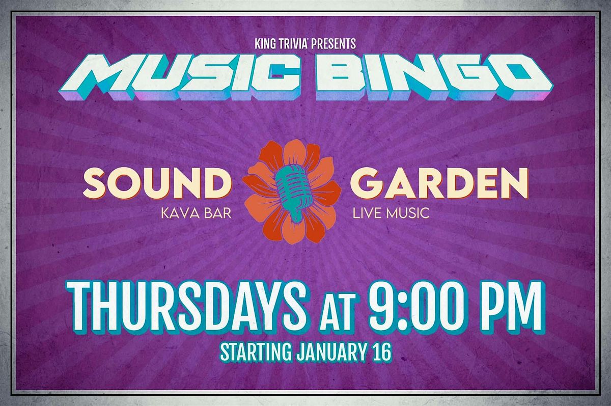 Music Bingo at The Soundgarden Kava Bar