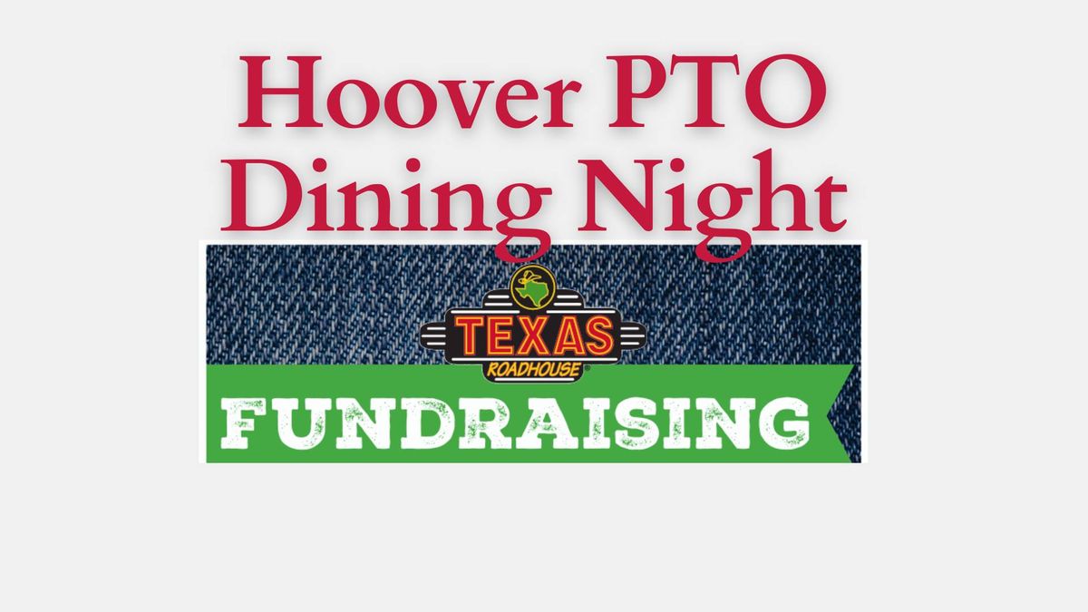 Hoover PTO: Texas Roadhouse Dine to Donate Night