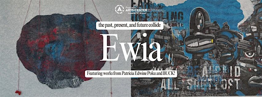 An Evening with Artists, Featuring Patricia Edwine-Poku and BUCK!