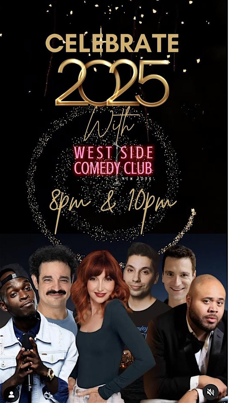 New Years Eve At West Side Comedy Club 8:00 Show