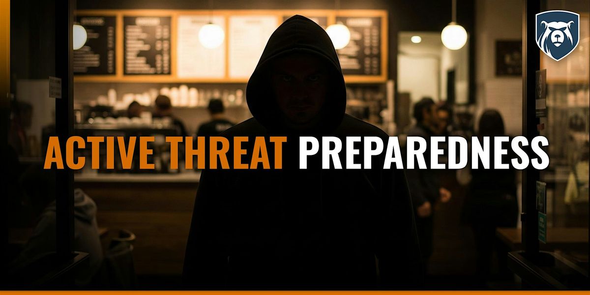 Zero 5 Training- Responding to an Active Threat 11\/6\/25