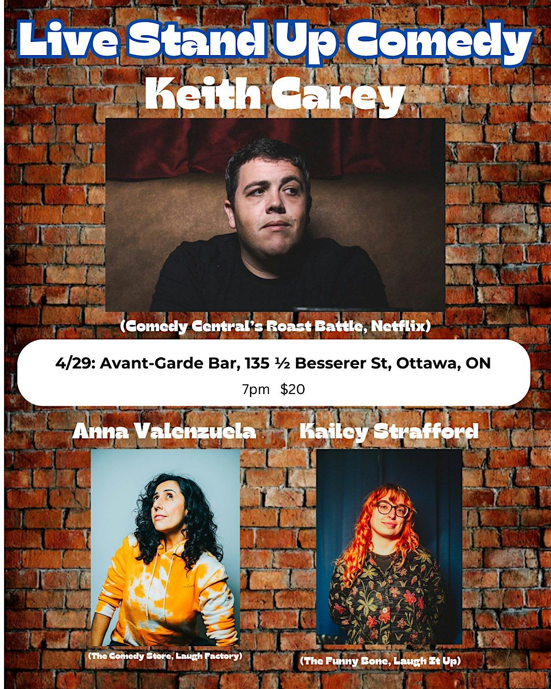 Live Standup Comedy w\/ Keith Carey, Anna Valenzuela, and Kailey Strafford!