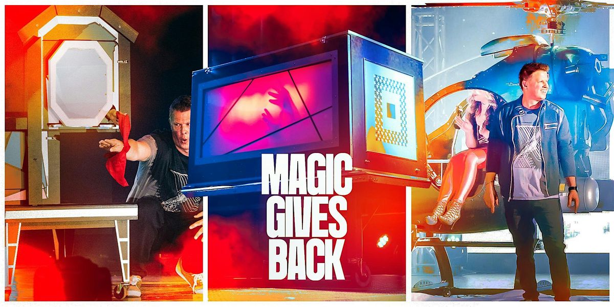 REVERE CITY SCHOOLS FOUNDATION Proudly Presents Magic Gives Back!