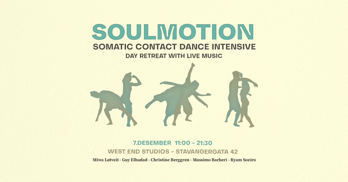 SoulMotion || Somatic Contact Dance Intensive & Live Music