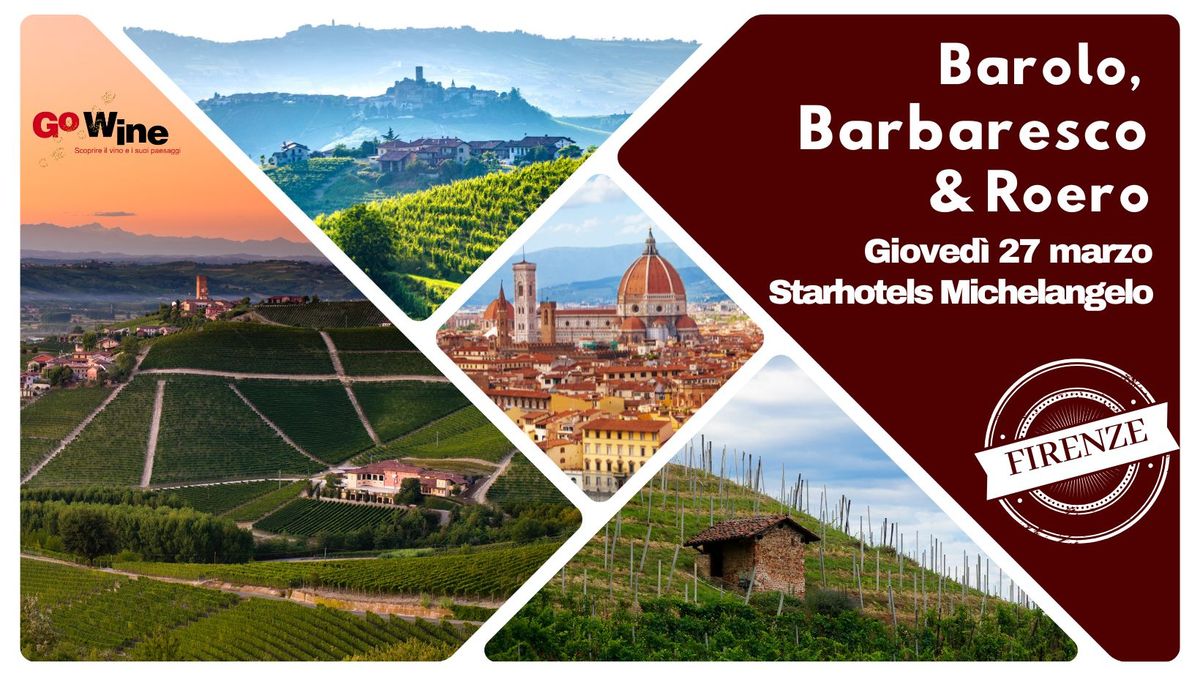 Barolo, Barbaresco e Roero | Firenze