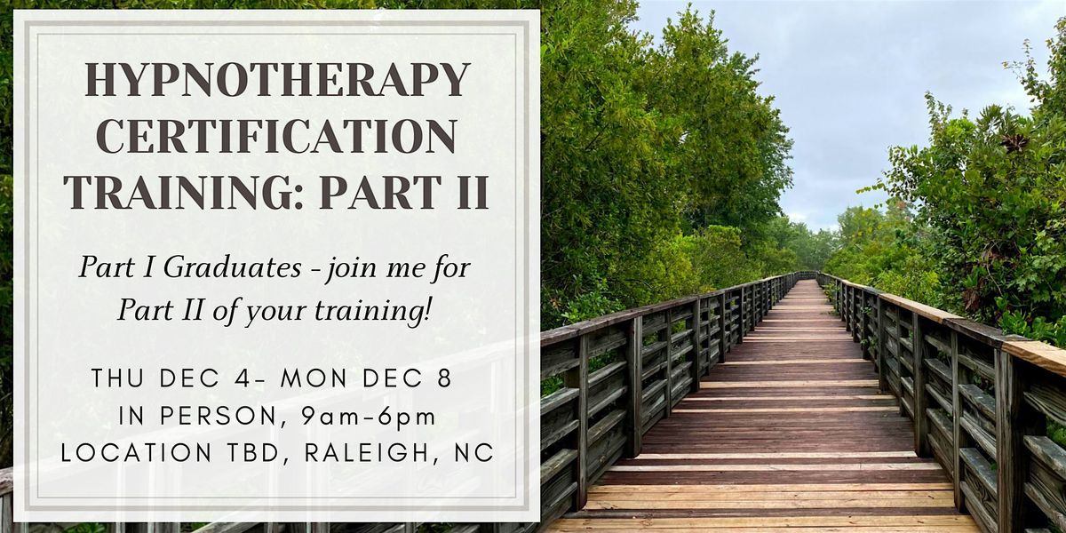 Hypnotherapy Certification Course Part II