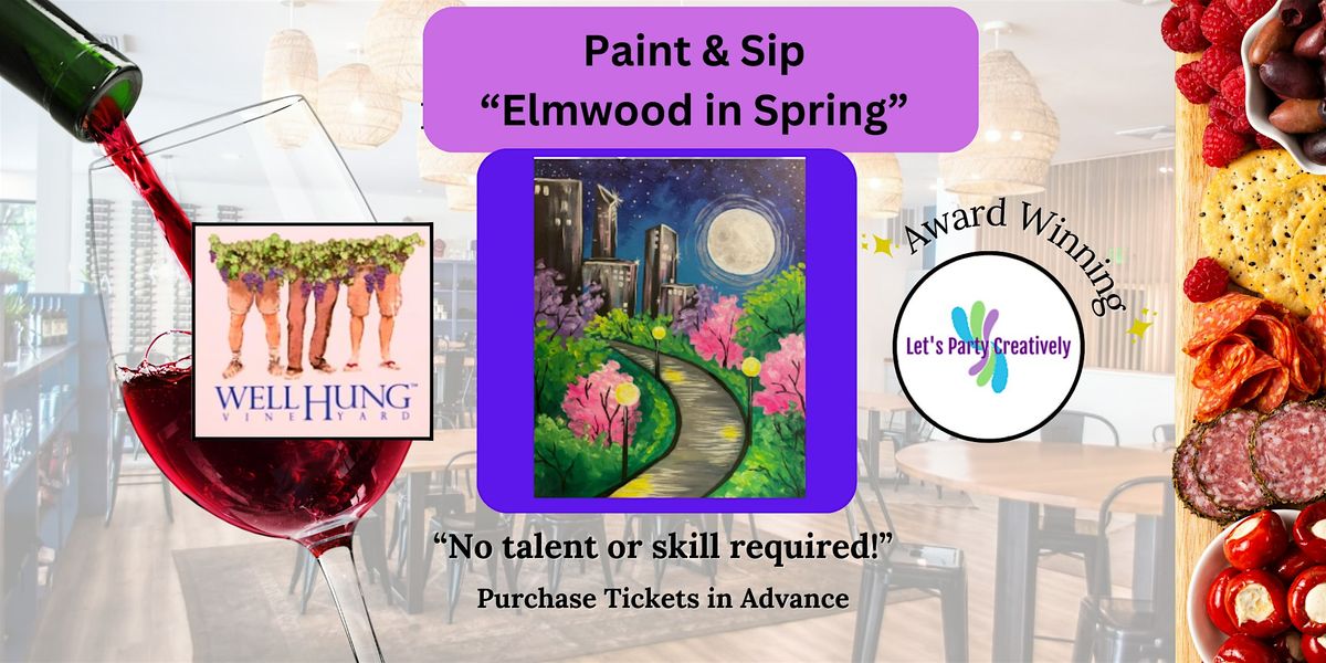 Paint  Party "Elmwood in Spring"