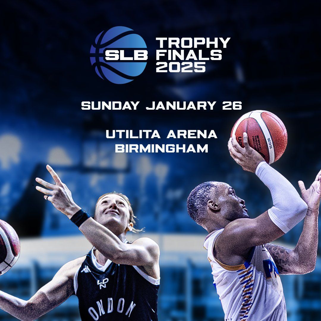 Super League Basketball - Trophy Finals 2025 at Utilita Arena Birmingham