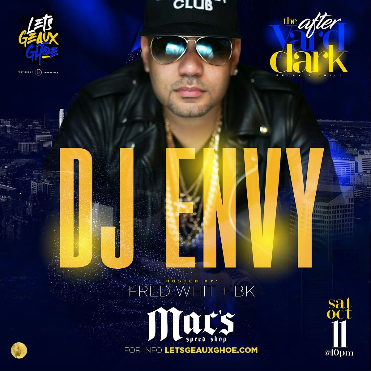 DJ ENVY  host THE  YARD AFTER DARK OUTDOOR\/INDOOR PARTY