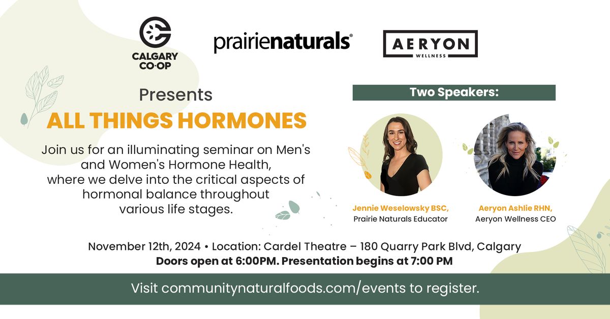 Let\u2019s Talk All Things Hormones: A Seminar for Everyone