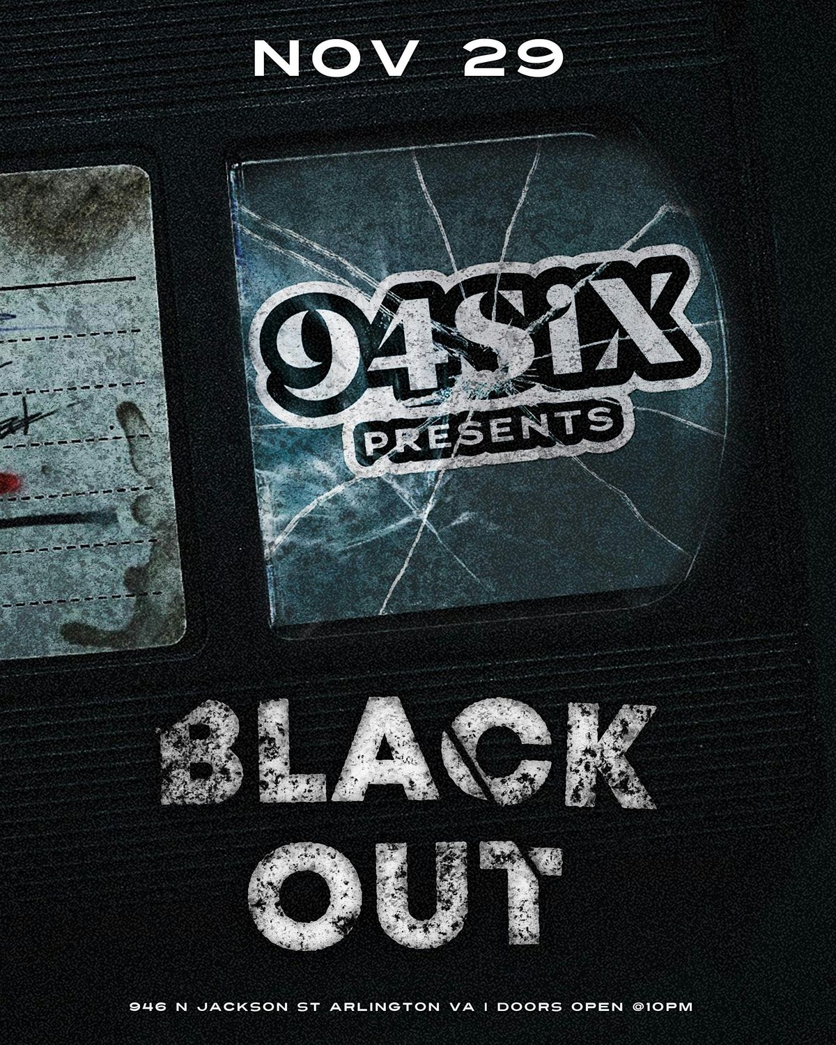 94Six  presents BLACK OUT