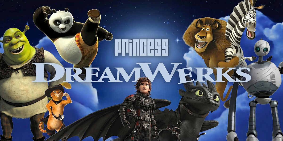\u2601\ufe0fPrincess Presents: DREAMWERKS\u2601\ufe0f