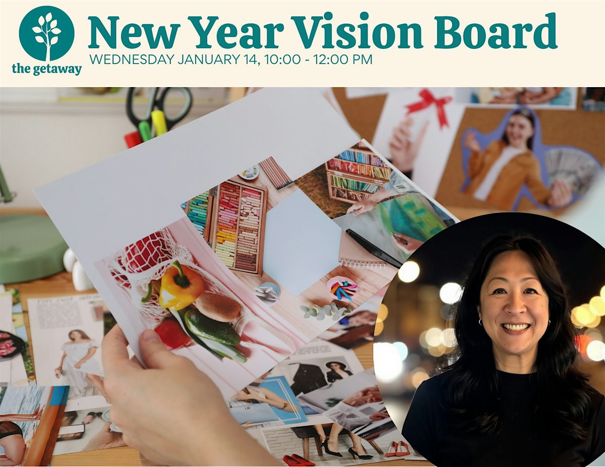 New Year, New You:  New Year Vision Board Workshop with Summer Koide