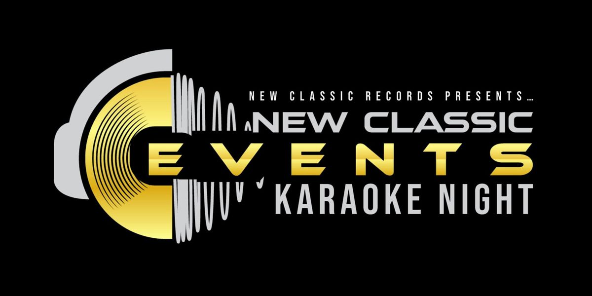New Classic Events: Karaoke Night