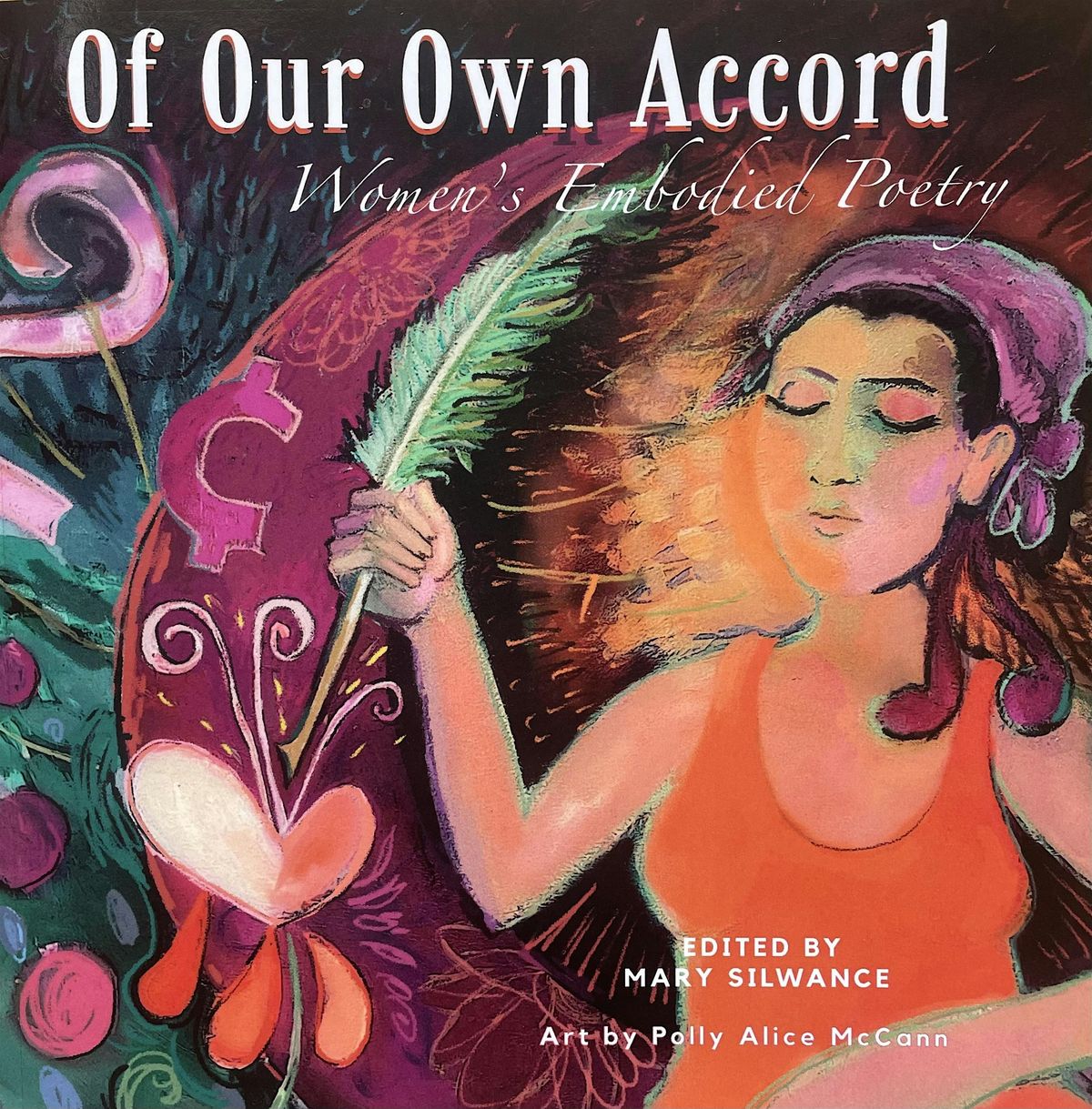 Of Our Own Accord, an anthology of women's embodied experiences