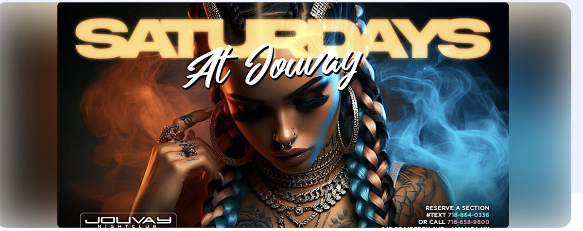Saturdays @ Jouvay Nightclub in #Queens