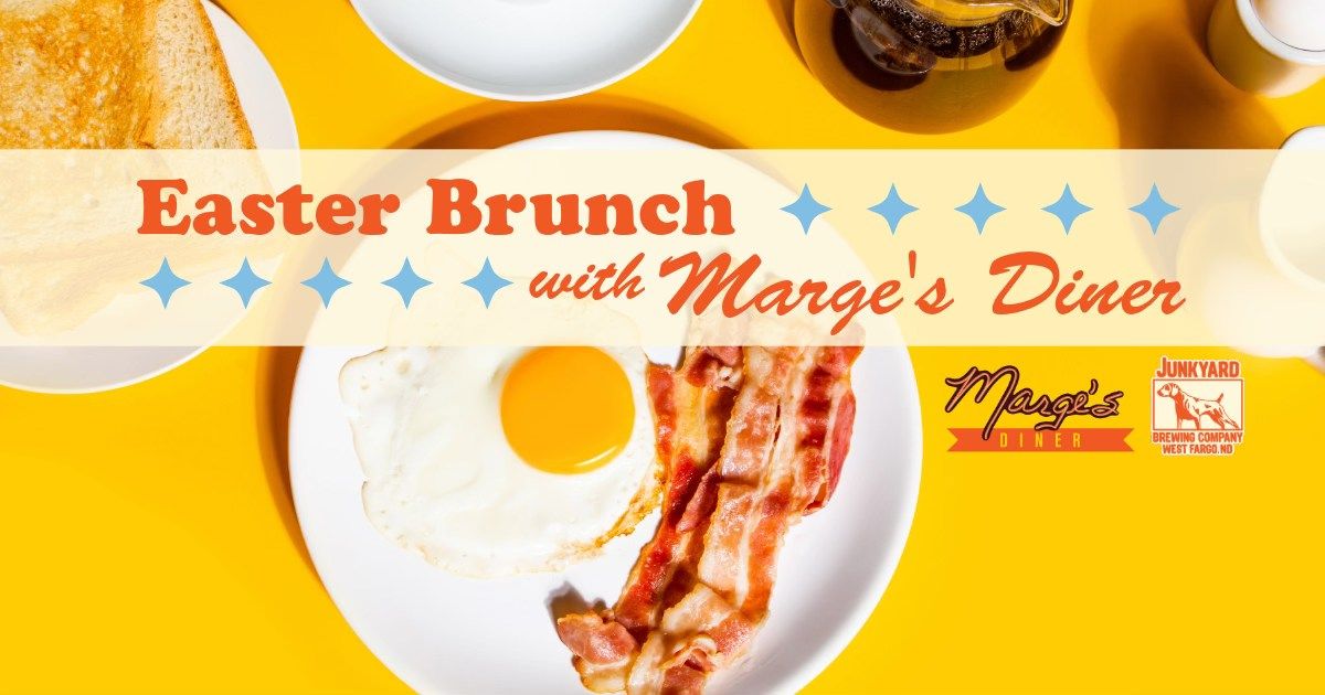 Easter Brunch with Marge's Diner! at Junkyard West Fargo