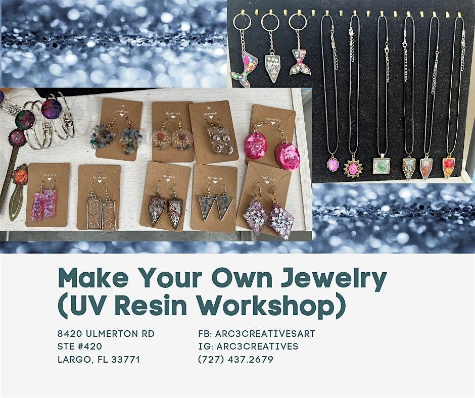 Make Your Own Jewelry, UV Resin Workshop