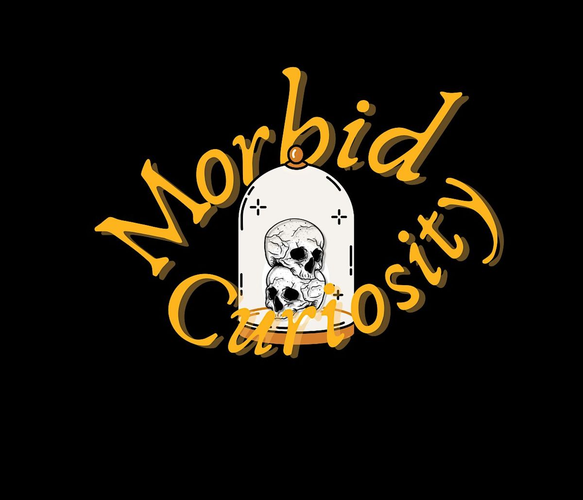 Morbid Curiosities! Surgical History Tour