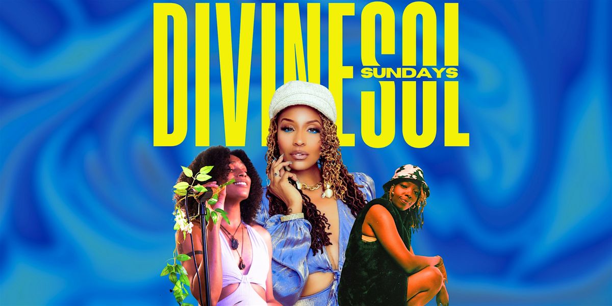 Divine Sol Sundays - 3YR ANNIVERSARY