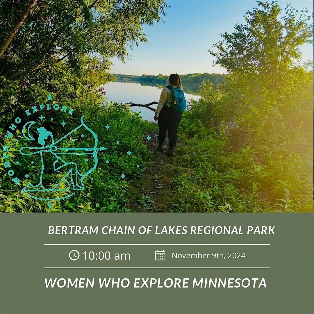 WWE Minnesota: Hiking Bertram Chain of Lakes Regional Park