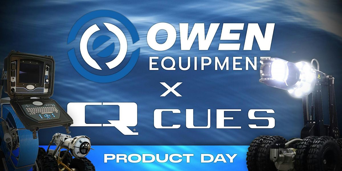 Owen Equipment X CUES Product Day