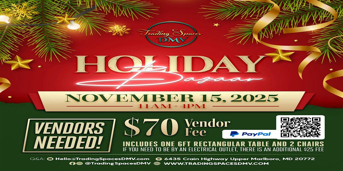 Vendors Needed! Trading Spaces DMV Holiday Bazaar 2025