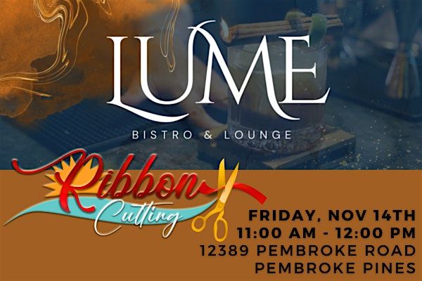 Ribbon Cutting for Lume Bistro & Lounge
