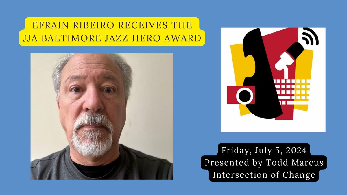  The JJA\u2019s Todd Marcus presents Baltimore Jazz Hero Award to Efrain Ribeiro