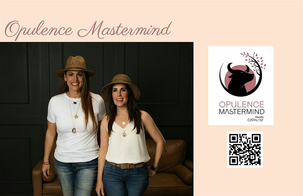 Opulence Mastermind Happy Hour
