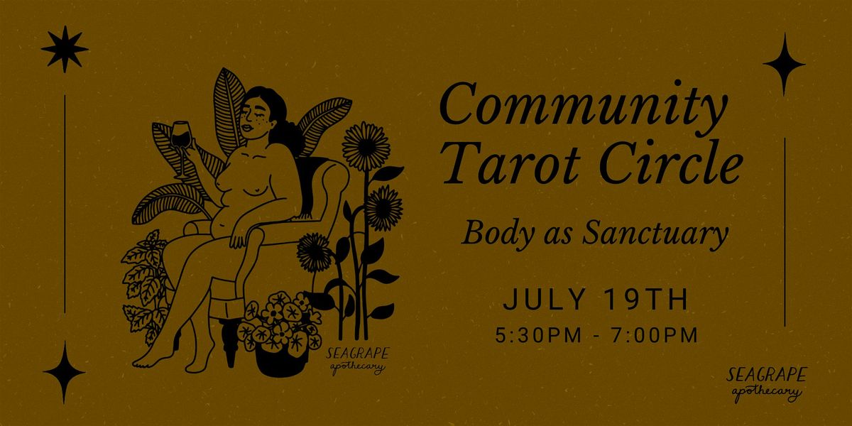 Community Tarot Circle: Body as Sanctuary