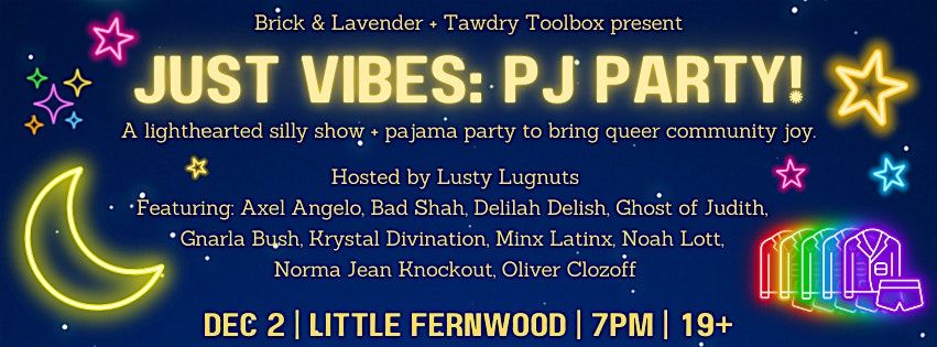 Just Vibes: PJ Party!