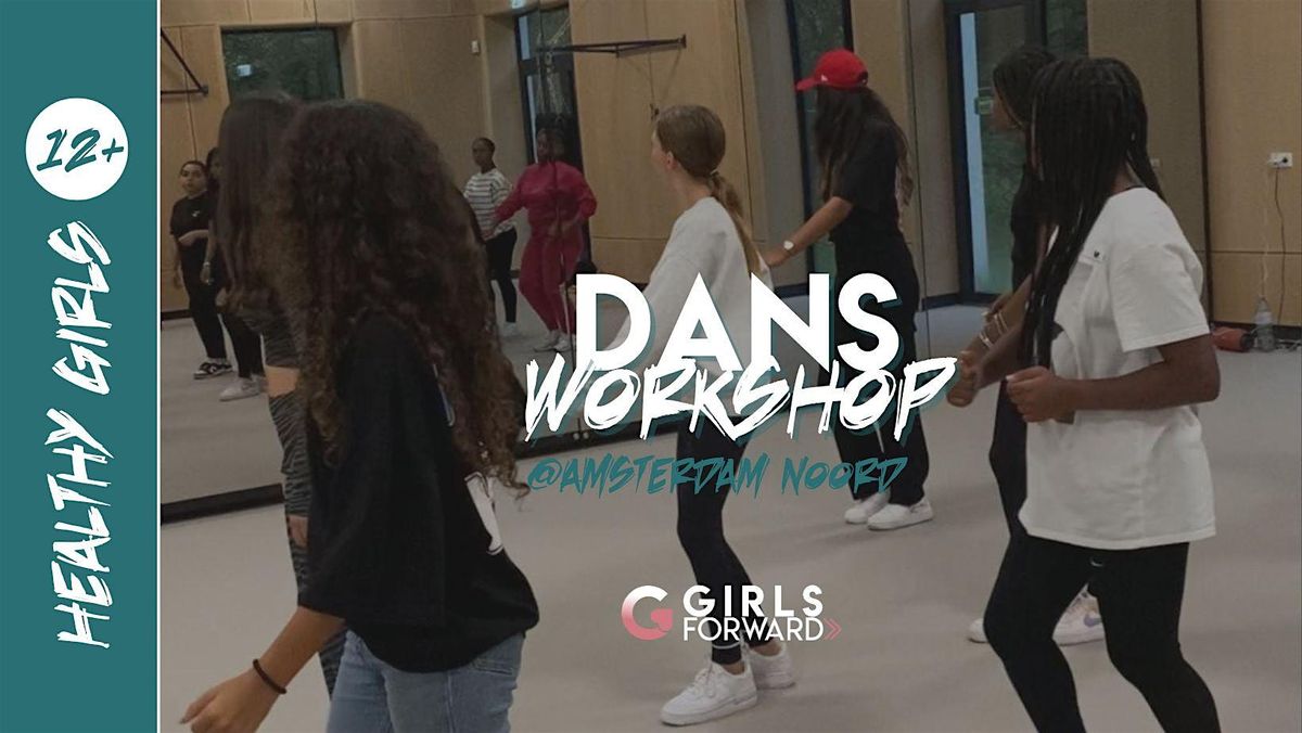 Healthy Girls Noord - 12+ | Dans workshop