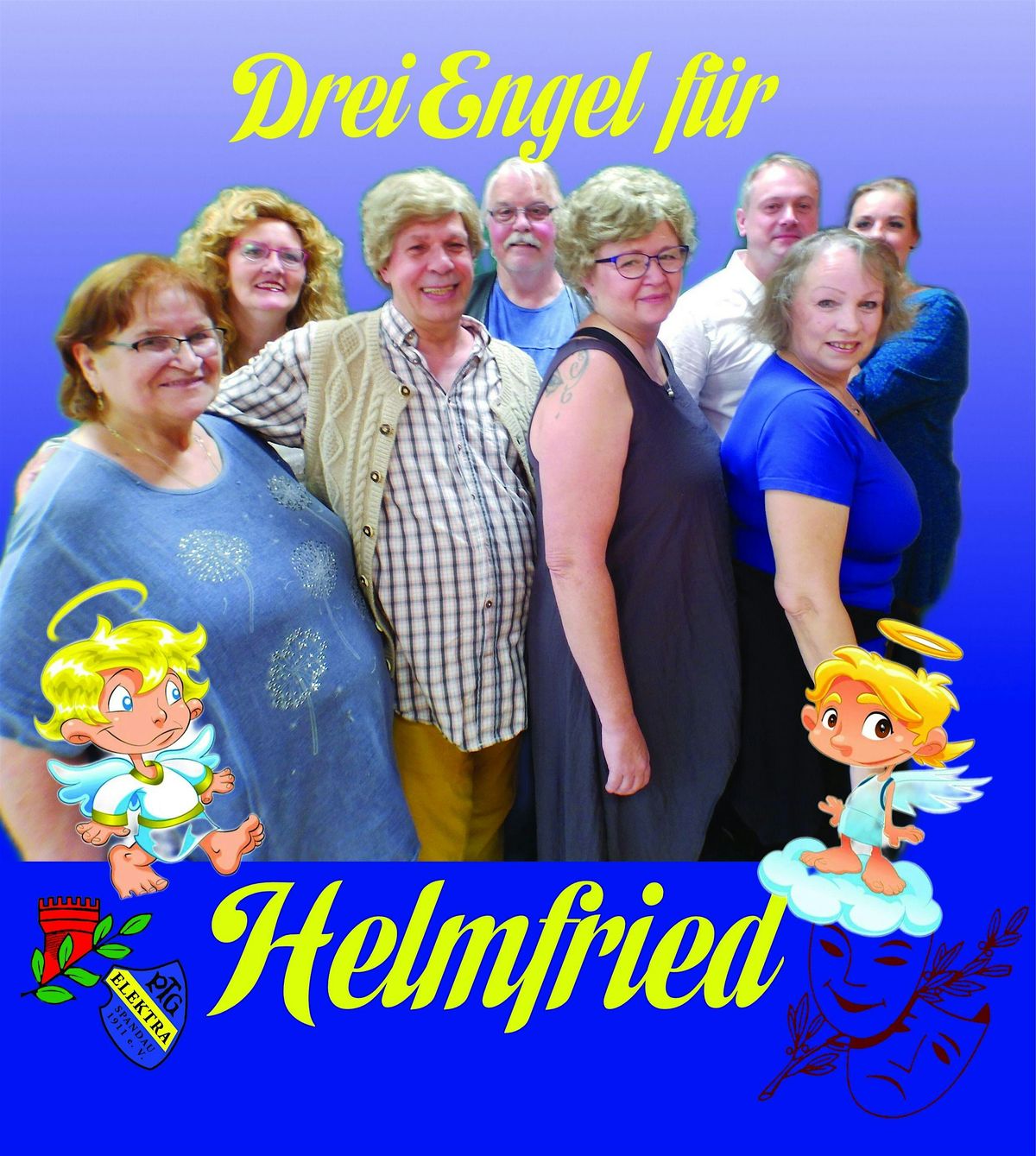 Privat-Theater-Gesellschaft Elektra e.V. - Drei Engel f\u00fcr Helmfried