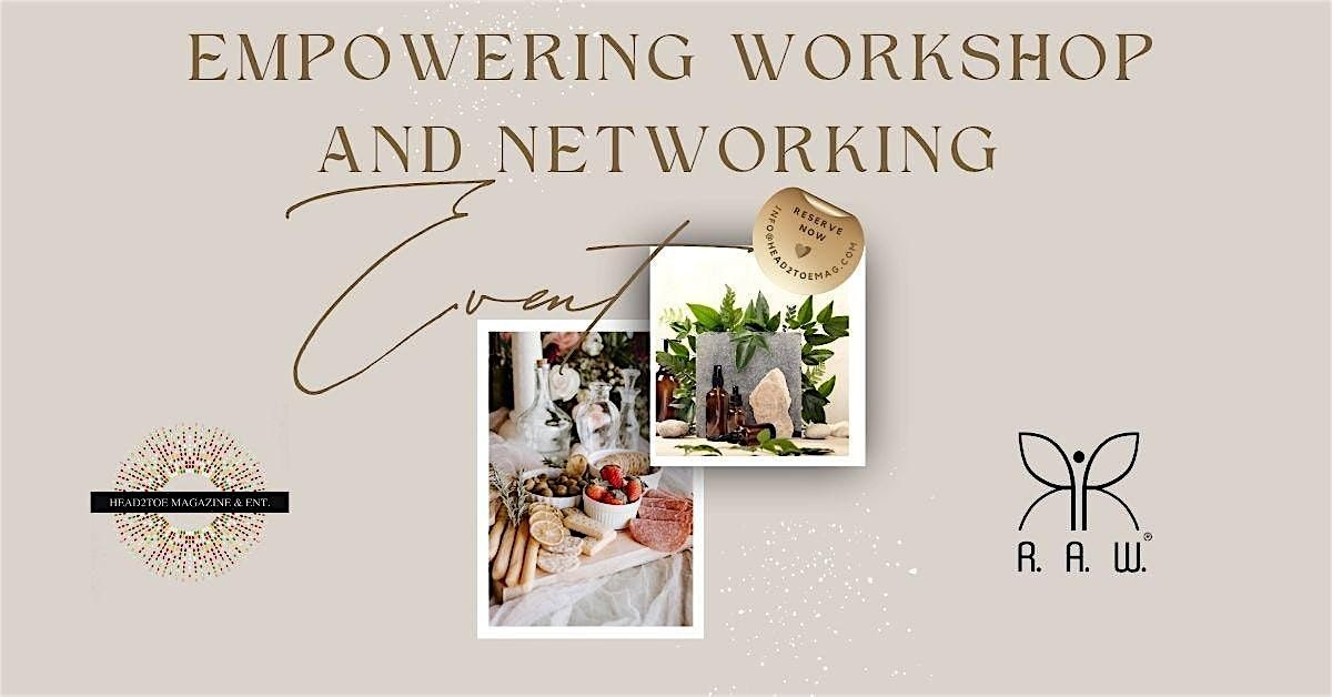 Empowering Workshop and Networking Event