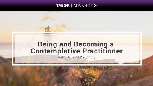 Being and Becoming a Contemplative Practitioner