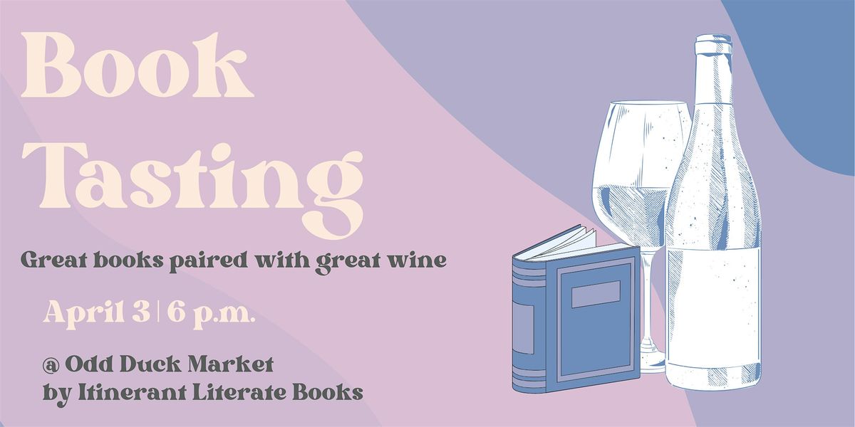 Book Tasting: Great Books Paired with Great Wine