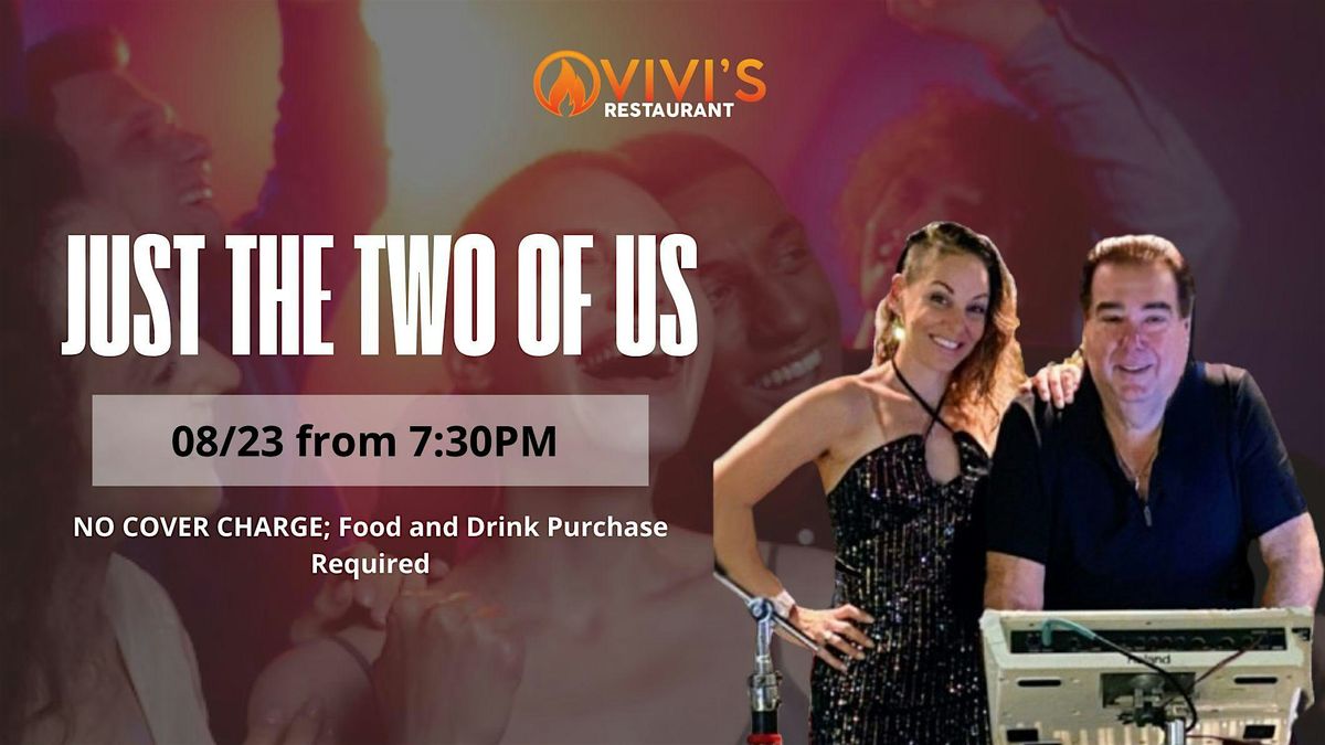 Live Music ft. "Just The Two Of Us"