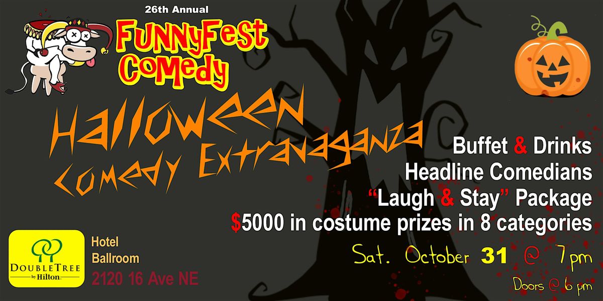 Halloween Comedy Party - 3 Comedians AND $5000 Prizes Costume Contest - YYC